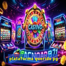 plataforma querido pg